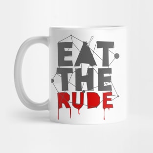 Eat The Rude Mug